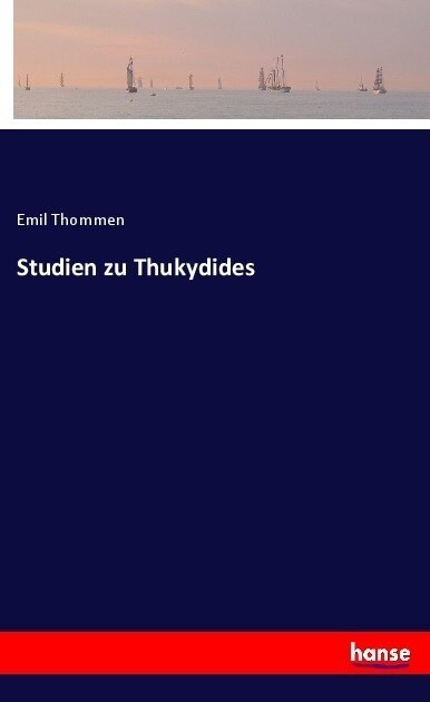 Studien Zu Thukydides (Paperback)