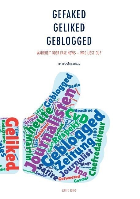 Gefaked - Geliked - Geblogged (Paperback)