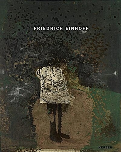 Friedrich Einhoff: Recent Works (Hardcover)