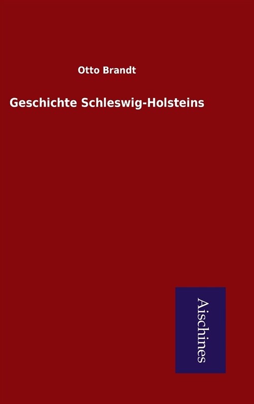 Geschichte Schleswig-Holsteins (Hardcover)