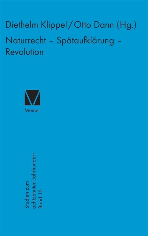 Naturrecht - Sp?aufkl?ung - Revolution (Hardcover)