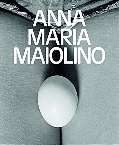 Anna Maria Maiolino (Hardcover)