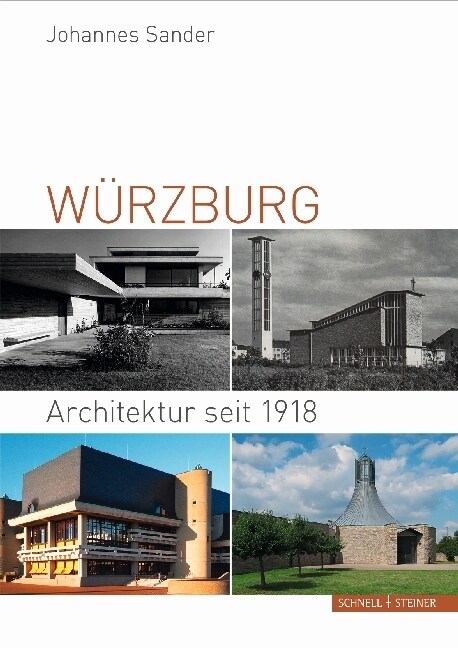 Wurzburg: Architektur Seit 1918 (Hardcover)
