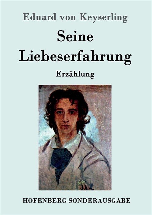 Seine Liebeserfahrung: Erz?lung (Paperback)