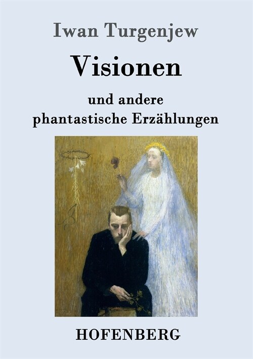 Visionen: und andere phantastische Erz?lungen (Paperback)