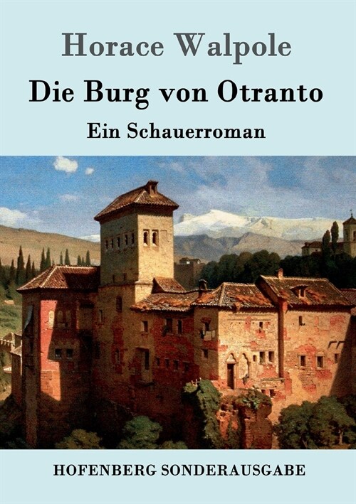 Die Burg von Otranto: Ein Schauerroman (Paperback)