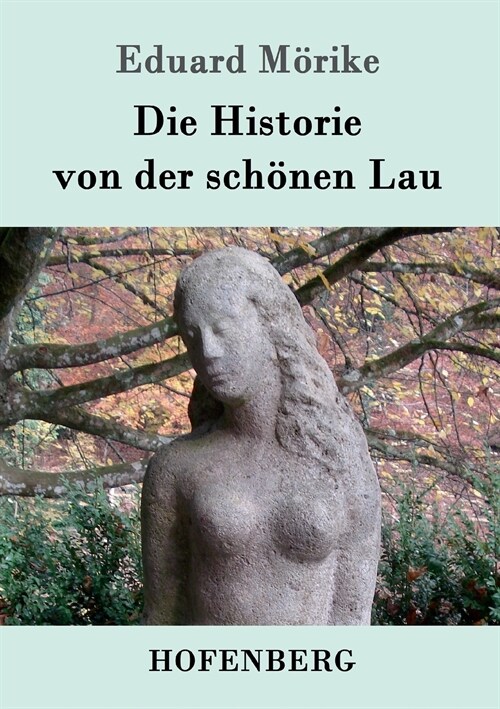 Die Historie Von Der Sch?en Lau (Paperback)