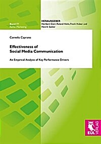 Effectiveness of Social Media Communication (Paperback)