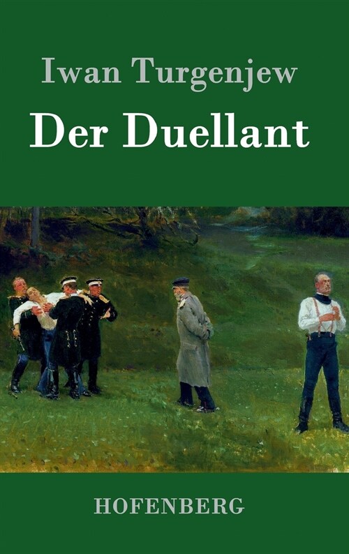 Der Duellant (Hardcover)