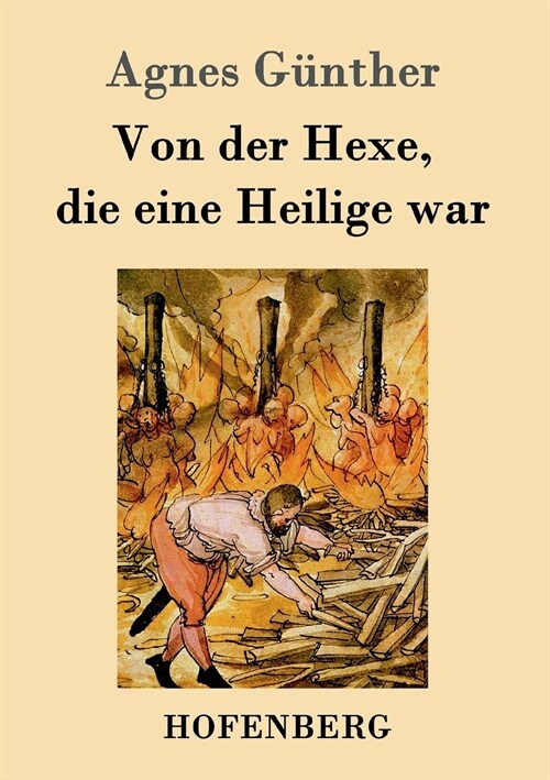 Von Der Hexe, Die Eine Heilige War (Paperback)