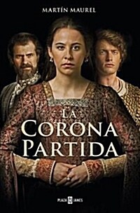 La Corona Partida / A Divided Throne (Paperback)