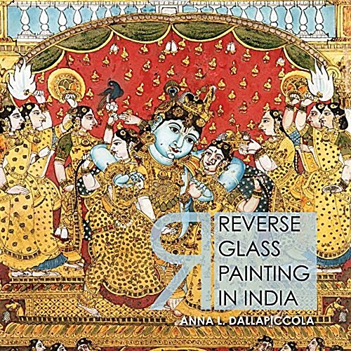 Reverse Glass Painting in India (Hardcover)