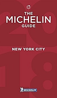 Michelin Guide New York City 2018: Restaurants (Paperback, 13)