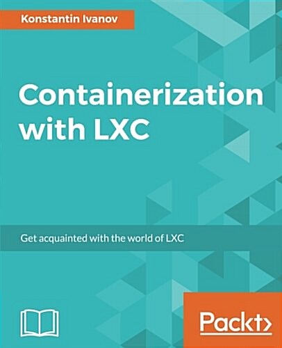 Containerization with LXC (Paperback)