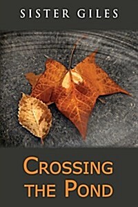 Crossing the Pond (Paperback)