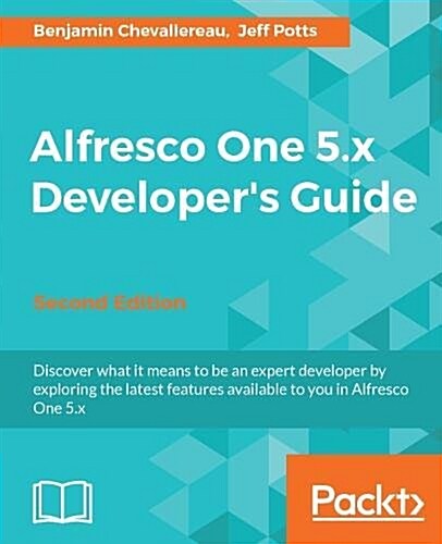 Alfresco One 5.x Developers Guide - (Paperback, 2 Revised edition)