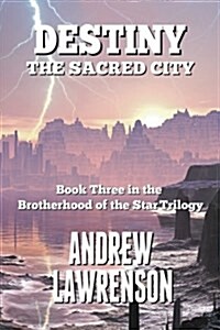 Destiny: The Sacred City (Paperback)