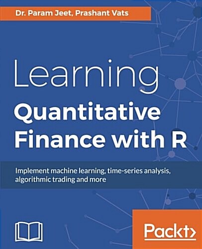 Learning Quantitative Finance with R (Paperback)