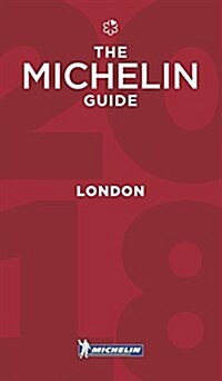 Michelin Guide London 2018 : Restaurants & Hotels (Paperback, 44 ed)