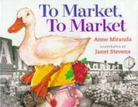 To Market, to Market (Hardcover)
