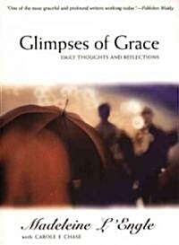 Glimpses of Grace: Daily Thoughts and Reflections (Paperback)
