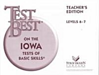 Test Best Itbs: Teachers Edition Grade 1 (Level 6 - 7) 1995 (Paperback, Teachers)