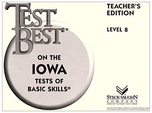 Test Best Itbs: Teachers Edition Grade 2 (Level 8) 1995 (Paperback, Teachers Guide)