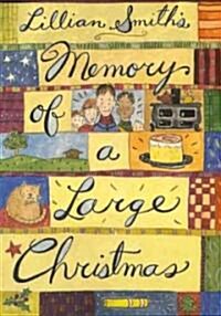 Memory of a Large Christmas (Hardcover)