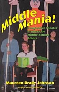 Middle Mania (Paperback, 1st)