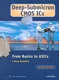 Deep-Submicron Cmos Ics (Hardcover, 2nd, Subsequent)