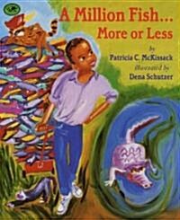 A Million Fish...More or Less (Paperback)