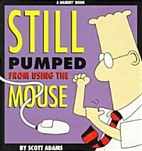 [중고] Still Pumped from Using the Mouse (Paperback)