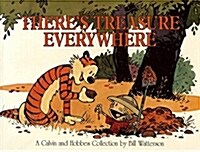 Theres Treasure Everywhere: A Calvin and Hobbes Collection Volume 15 (Paperback)