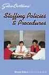 Staffing Policies and Procedures (Paperback)