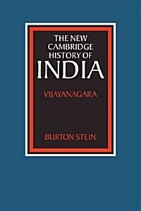 The New Cambridge History of India : Vijayanagara (Hardcover)
