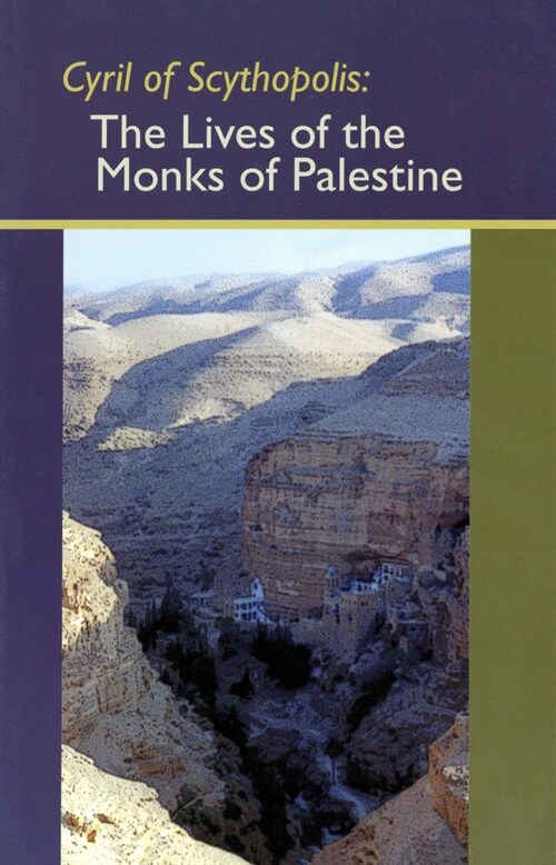 The Lives of the Monks of Paulestine: Volume 114 (Paperback, Revised)