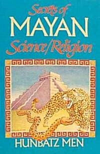 Secrets of Mayan Science/Religion (Paperback)