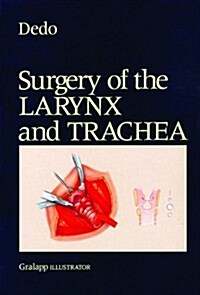 Surgery of the Larynx and Trachea (Hardcover)