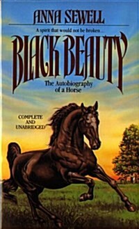 Black Beauty: The Autobiography of a Horse (Mass Market Paperback)