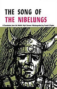Song of the Nibelungs: A Verse Translation from the Middle High German Nibelungenlied (Paperback)