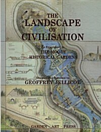 Landscapes of Civilisation - Moody Gardens (Hardcover)