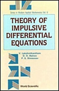 Theory of Impulsive Differential Equations (Hardcover)
