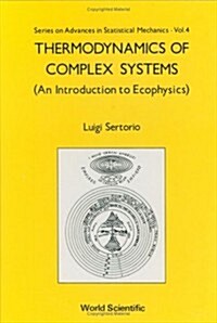 Thermodynamics of Complex Systems: An Introduction to Ecophysics (Hardcover)