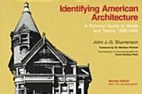Identifying American Architecture: A Pictorial Guide to Styles and Terms, 1600-1945 (Paperback, Revised)