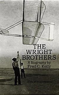 The Wright Brothers: A Biography (Paperback)