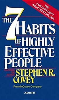 The Seven Habits of Highly Effective People (Cassette, Abridged)