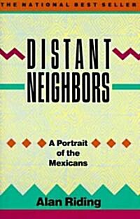 Distant Neighbors: A Portrait of the Mexicans (Paperback)