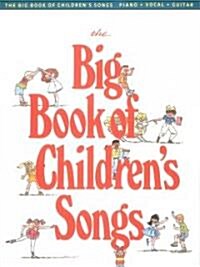 The Big Book of Childrens Songs (Paperback)
