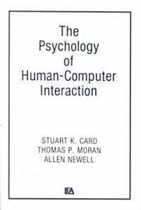 The Psychology of Human-Computer Interaction (Hardcover, Revised)