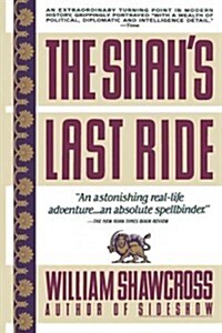 The Shahs Last Ride (Paperback)